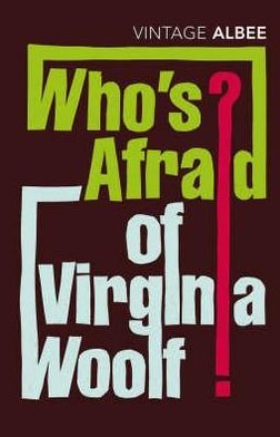 Who's Afraid Of Virginia Woolf - Edward Albee - Libros - Vintage Publishing - 9780099285694 - 3 de mayo de 2001