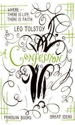 Cover for Leo Tolstoy · A Confession - Penguin Great Ideas (Paperback Book) (2008)