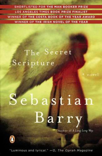 Cover for Sebastian Barry · The Secret Scripture: a Novel (Paperback Book) (2009)