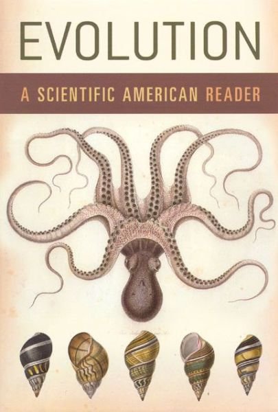 Cover for Scientific American Magazine · Evolution: A Scientific American Reader - Scientific American Readers (Paperback Book) [New edition] (2006)
