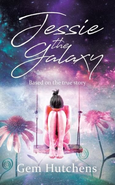 Cover for Gem Hutchens · Jessie the Galaxy (Taschenbuch) (2020)