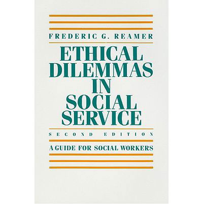 Ethical Dilemmas in Social Service: A Guide for Social Workers - Frederic G. Reamer - Livres - Columbia University Press - 9780231069694 - 4 novembre 1993