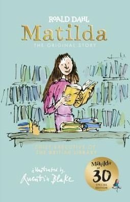 Cover for Roald Dahl · Matilda at 30: Chief Executive of the British Library (Hardcover Book) (2018)