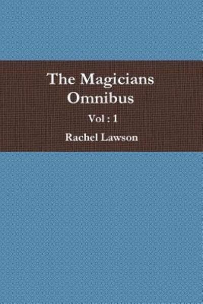 Cover for Rachel Lawson · The Magicians Omnibus Vol (Paperback Bog) (2018)