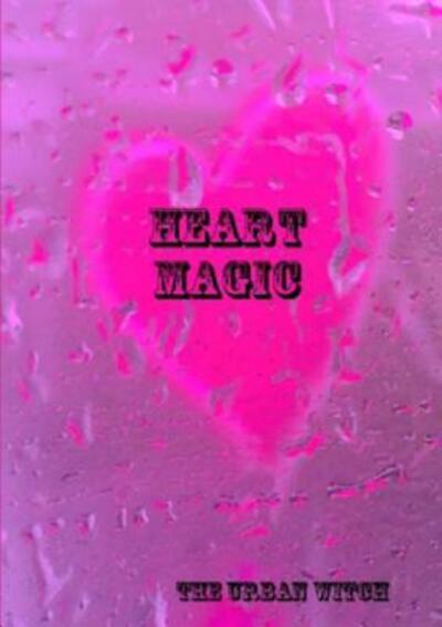 Cover for The Urban Witch · Heart Magic (Paperback Book) (2017)