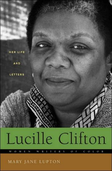 Cover for Mary Jane Lupton · Lucille Clifton: Her Life and Letters (Hardcover Book) (2006)