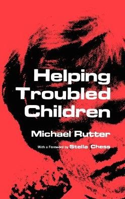 Cover for M. Rutter · Helping Troubled Children (Hardcover Book) [1975 edition] (1976)