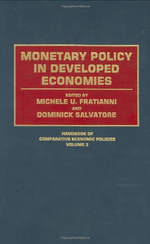 Cover for Michelle Fratianni · Monetary Policy in Developed Economies - Handbook of Comparative Economic Policies (Hardcover Book) (1992)