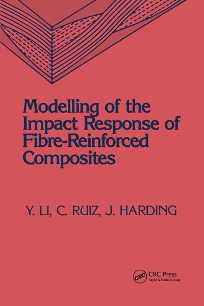 Cover for Eng Sci Dept/U · Modeling of the Impact Response of Fibre-Reinforced Composites (Paperback Book) (2020)