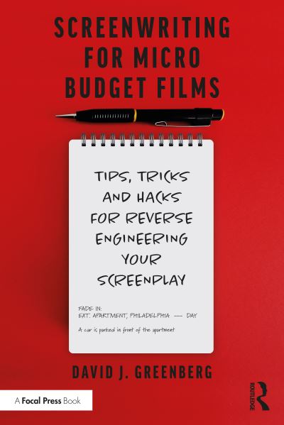 Cover for David Greenberg · Screenwriting for Micro-Budget Films: Tips, Tricks and Hacks for Reverse Engineering Your Screenplay (Pocketbok) (2021)