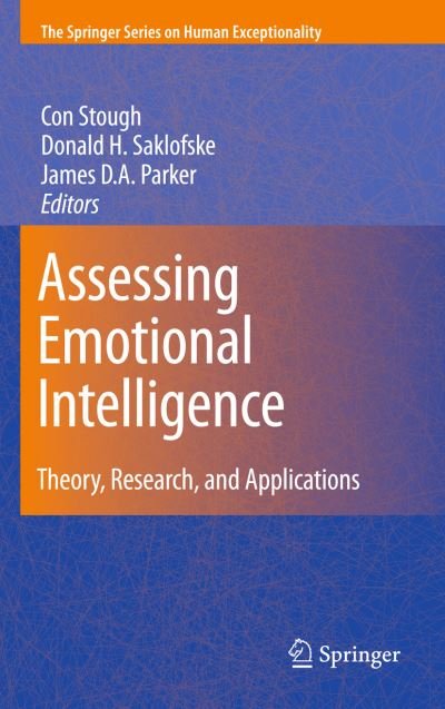 Cover for Con Stough · Assessing Emotional Intelligence: Theory, Research, and Applications - The Springer Series on Human Exceptionality (Hardcover bog) [2009 edition] (2009)
