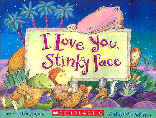 Cover for Lisa McCourt · I Love You, Stinky Face (Paperback Bog) (2003)