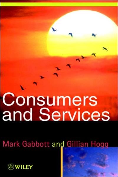 Cover for Gabbott, Mark (Monash University) · Consumers and Services (Paperback Book) (1998)