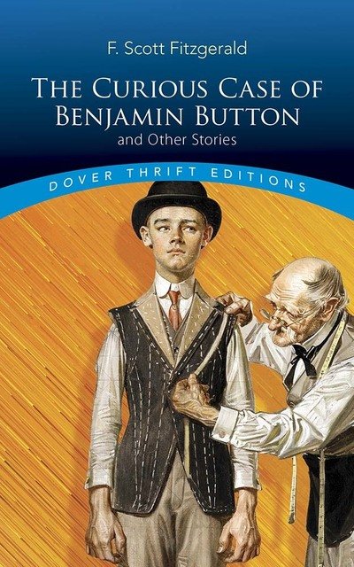 Cover for F. Scott Fitzgerald · Curious Case of Benjamin Button and Other Stories - Thrift Editions (Paperback Bog) (2020)