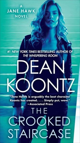 Cover for Dean Koontz · The Crooked Staircase: A Jane Hawk Novel - Jane Hawk (Paperback Bog) (2018)