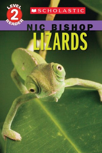 Cover for Nic Bishop · Lizards (Scholastic Reader, Level 2: Nic Bishop #3) - Scholastic Reader Level 2 (Paperback Book) (2014)