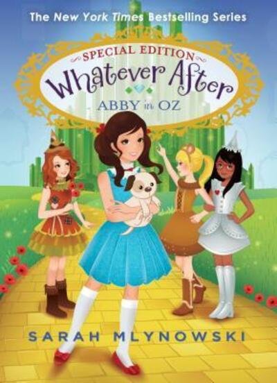 Abby in Oz (Whatever After Special Edition #2) - Whatever After - Sarah Mlynowski - Livros - Scholastic Inc. - 9780545746694 - 7 de abril de 2020
