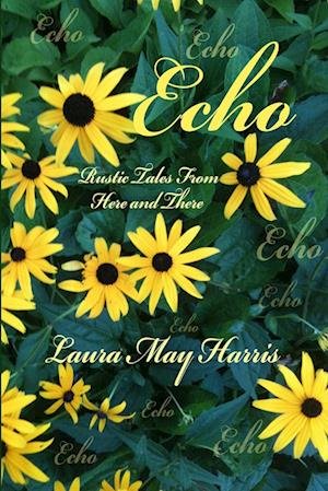 Laura May Harris · Echo (Buch) (2010)