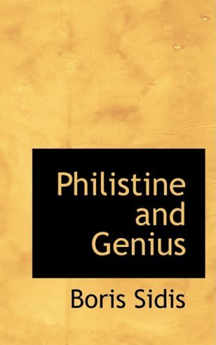 Cover for Boris Sidis · Philistine and Genius (Inbunden Bok) (2009)