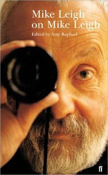 Cover for Amy Raphael · Mike Leigh on Mike Leigh (Paperback Bog) [Main edition] (2008)