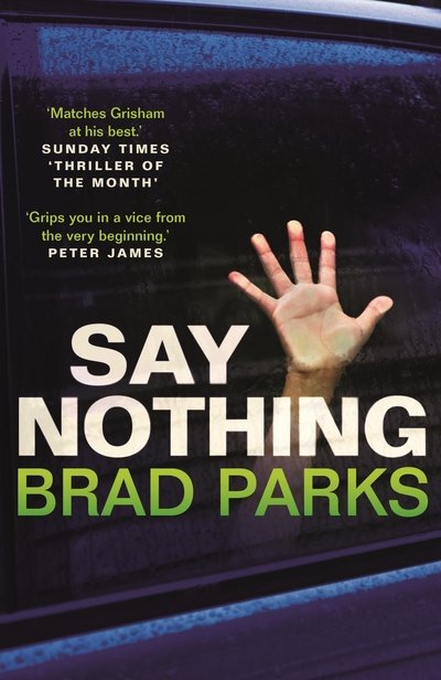 Cover for Brad Parks · Say Nothing (Pocketbok) [Main edition] (2018)