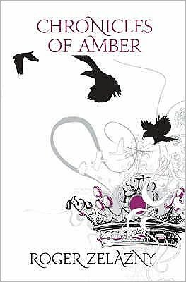 Cover for Roger Zelazny · Chronicles of Amber - S.F. Masterworks (Paperback Bog) (2008)