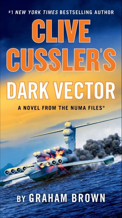 Cover for Graham Brown · Clive Cussler's Dark Vector (Taschenbuch) (2023)