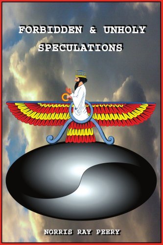 Cover for Norris Ray Peery · Forbidden and Unholy Speculations (Paperback Bog) (2002)