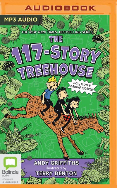 The 117-Story Treehouse - Andy Griffiths - Muziek - Bolinda Audio - 9780655649694 - 25 februari 2020