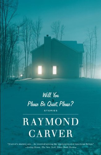 Will You Please Be Quiet, Please?: Stories - Raymond Carver - Livros - Vintage - 9780679735694 - 9 de junho de 1992