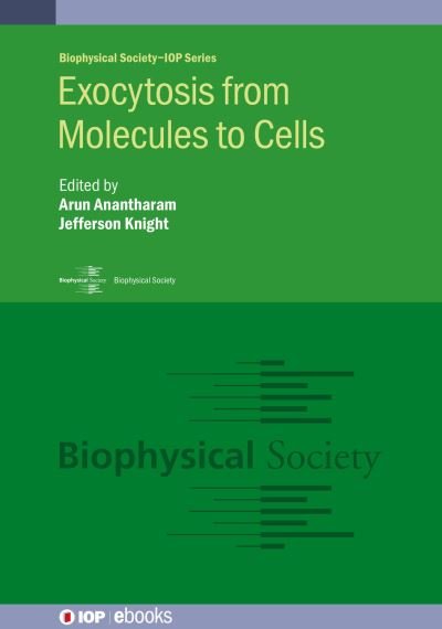 Cover for Knight ANANTHARAM · Exocytosis: From Molecules to Cells - Biophysical Society-IOP Series (Innbunden bok) (2022)