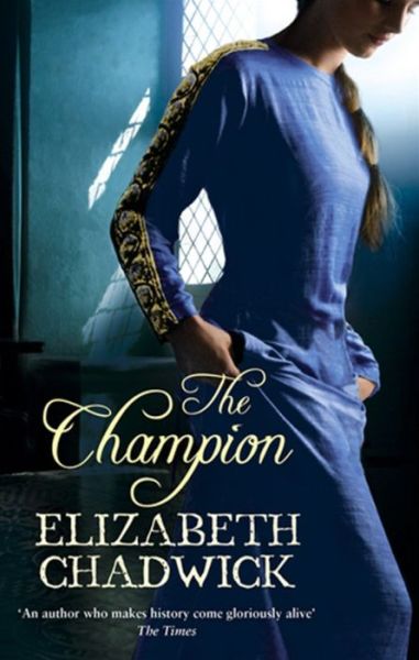 Cover for Elizabeth Chadwick · The Champion (Paperback Book) (2006)