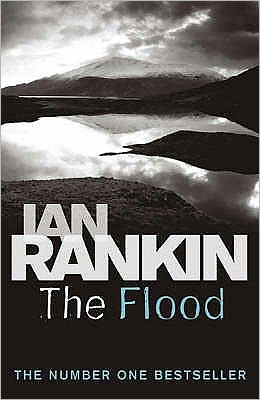 Cover for Ian Rankin · The Flood: From the iconic #1 bestselling author of A SONG FOR THE DARK TIMES (Pocketbok) (2008)