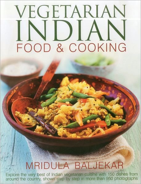 Cover for Mridula Baljekar · Vegetarian Indian Food and Cooking (Hardcover Book) (2012)