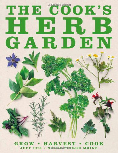 Cover for Dk · The Cook's Herb Garden: Grow, Harvest, Cook (Hardcover Book) (2010)