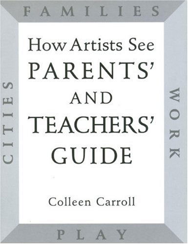 Cover for Colleen Carroll · How Artists See: Parents' and Teachers' Guide (Hardcover Book) (1999)