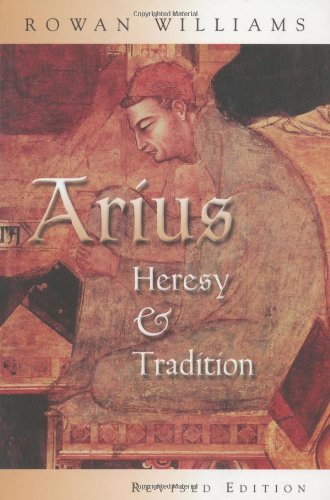 Cover for Rowan Williams · Arius: Heresy and Tradition (Paperback Bog) [Revised edition] (2002)
