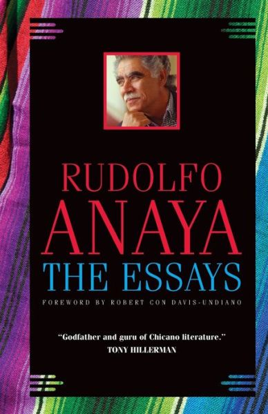 Cover for Rudolfo Anaya · The Essays - Chicana and Chicano Visions of the Americas Series (Paperback Book) (2022)