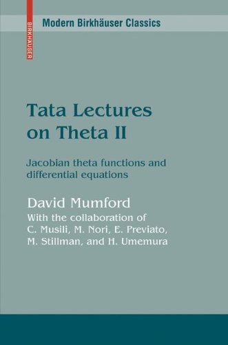 Cover for Mumford, David, QC · Tata Lectures on Theta II: Jacobian theta functions and differential equations (Paperback Book) [Reprint of the 1984 edition] (2006)