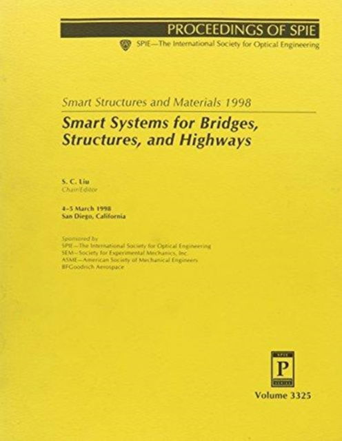 Cover for Liu · Smart Structures and Materials 1998: Smart Systems For Bridges Structures and Highways (Paperback Book) (1998)