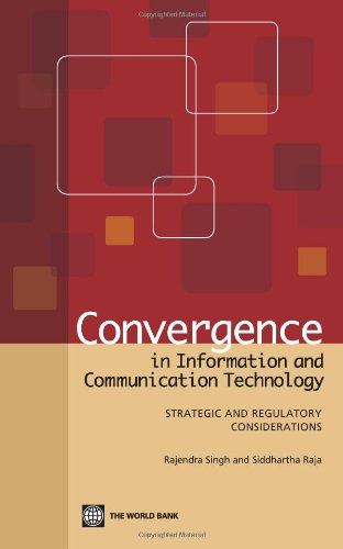 Cover for Siddhartha Raja · Convergence in Information and Communication Technology: Strategic and Regulatory Considerations (Paperback Book) (2010)