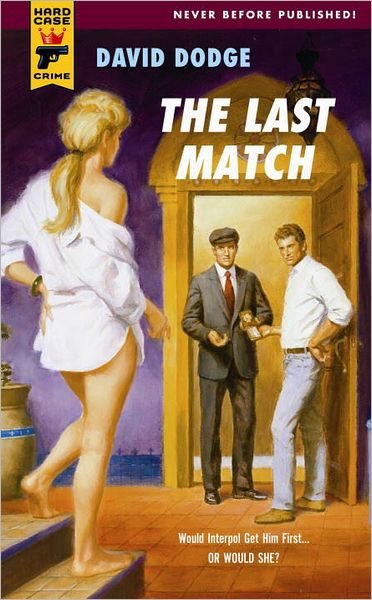 Cover for David Dodge · The Last Match (Paperback Bog) (2011)