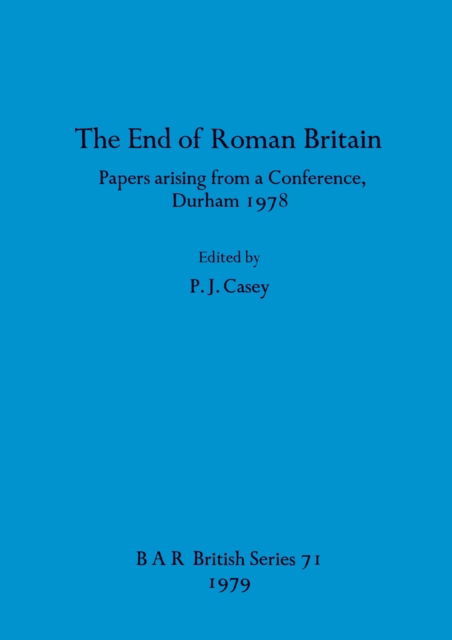 Cover for The End of Roman Britain (N/A) (1979)