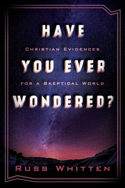 Cover for Russ Whitten · Have You Ever Wondered? (Book) (2017)