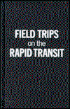 Cover for Jack Anderson · Field trips on the rapid transit (Book) (1990)