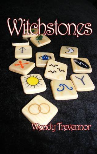 Witchstones - Wendy Trevennor - Książki - Green Magic Publishing - 9780956188694 - 7 grudnia 2011