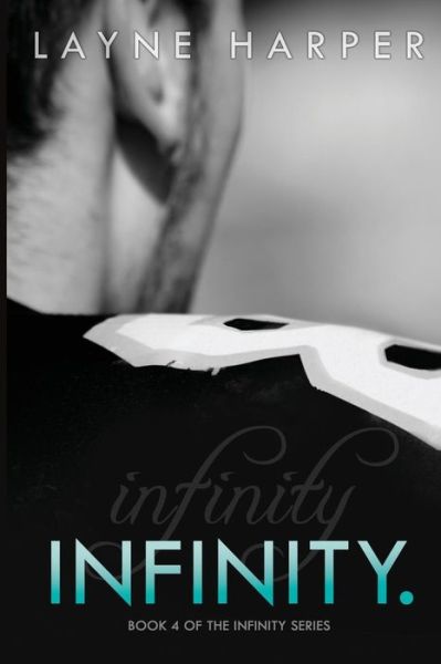 Cover for Layne Harper · Infinity. (Volume 4) (Paperback Book) (2014)