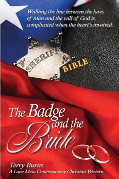 Cover for Terry W Burns · The Badge and the Bride (Paperback Book) (2016)