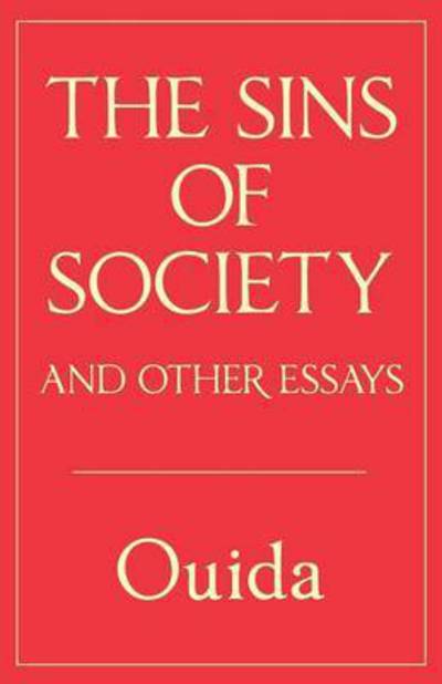 Cover for Ouida · The Sins of Society and other essays (Pocketbok) (2023)