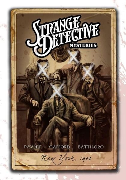 Strange Detective Mysteries - Sam Gafford - Kirjat - Caliber Comics - 9780996030694 - tiistai 2. joulukuuta 2014